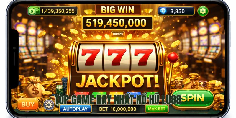 Top game hay nhất nổ hũ Lu88